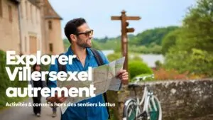 Activités et conseils pour explorer Villersexel hors des sentiers battus